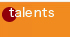 talents